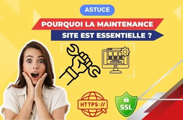 Pourquoi la maintenance site est essentielle ? ​