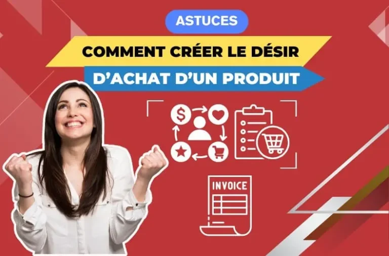 Créer le désir d'achat d'un produit