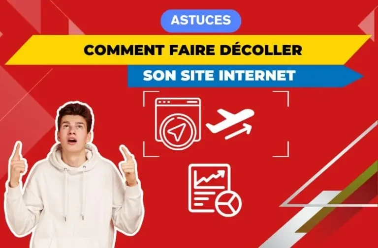 Comment faire décoller son site internet