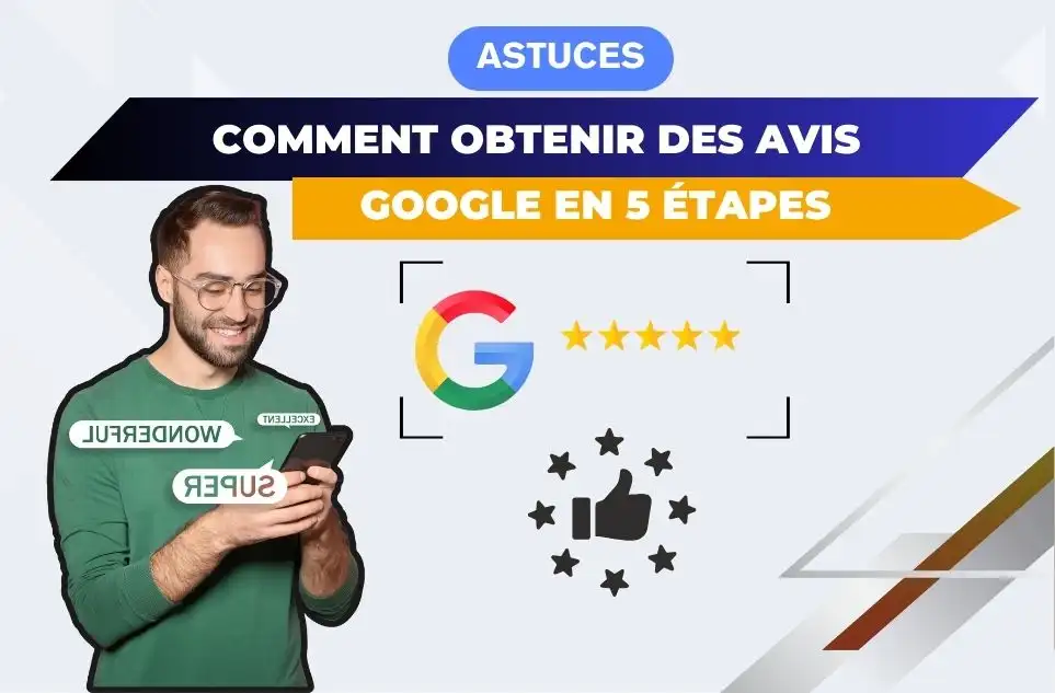obtenir des avis Google en 5 étapes