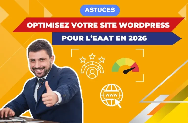 Optimiser votre site WordPress pour l'EEAT en 2026