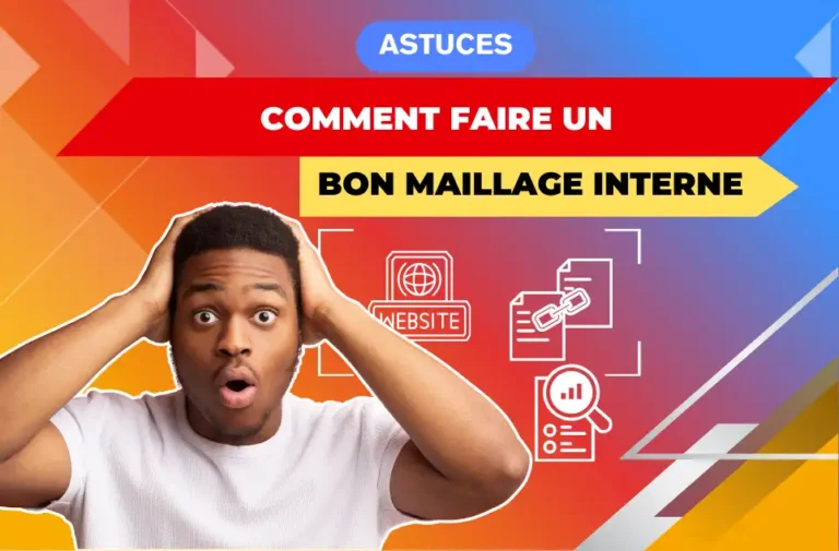 Comment faire un bon maillage interne SEO